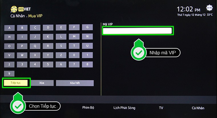 Nhập mã VIP của bạn rồi chọn Tiếp tục