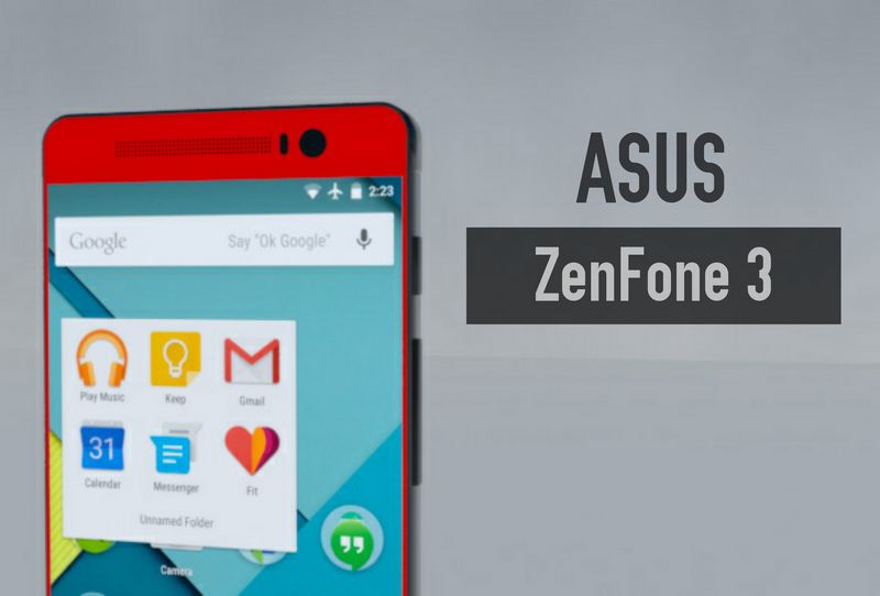 Asus ZenFone 3 Asus ZenFone 3