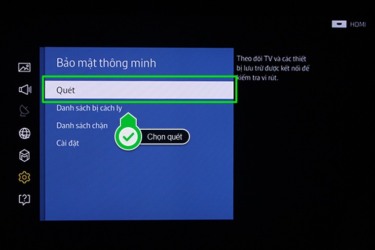 Chọn quét mã độc Cách quét và diệt virus, mã độc trên Smart tivi Samsung 2015 > Chọn quét mã độc