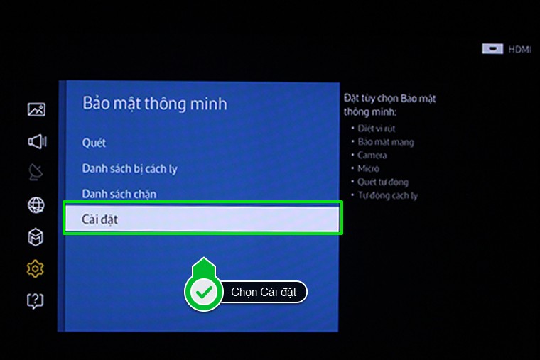 Chọn mục Cài đặt Cách quét và diệt virus, mã độc trên Smart tivi Samsung 2015 > Chọn mục Cài đặt