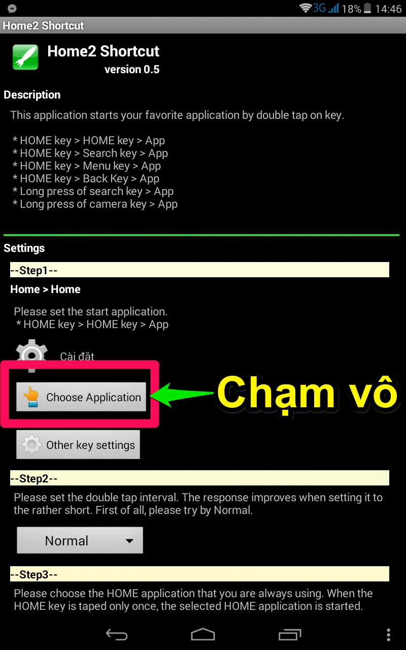 Chạm vào khung Choose Application