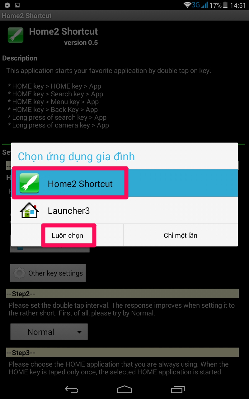 Chọn Home2 Shortcut > Luôn chọn
