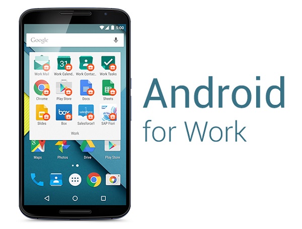 Android for Work Android for Work