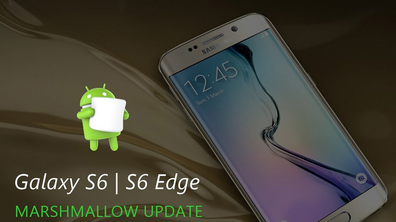 Samsung cuối cùng đã cập nhật Android 6.0.1 cho Galaxy S6 và S6 Edge