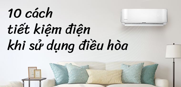 Làm thế nào để đóng kín các cửa sổ, cửa ra vào để không bị thất thoát hơi lạnh khi sử dụng điều hòa?
