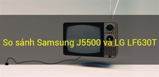 Samsung J5500 và LG LF630T, nên mua Smart tivi nào?