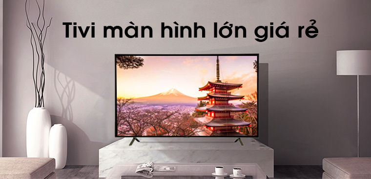 5 chiếc tivi màn hình lớn 55 inch, giá rẻ tầm 10-15 triệu đáng mua hiện nay
