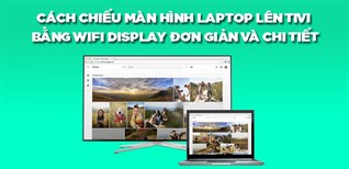 วิธีที่ง่ายและละเอียดที่สุดในการฉายภาพหน้าจอแล็ปท็อปไปยังทีวีด้วย Wifi Display
