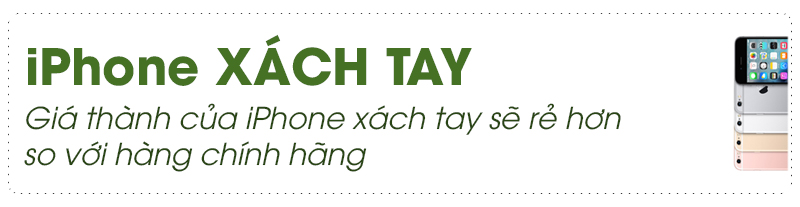 iPhone xách tay là gì? iPhone xách tay là gì?