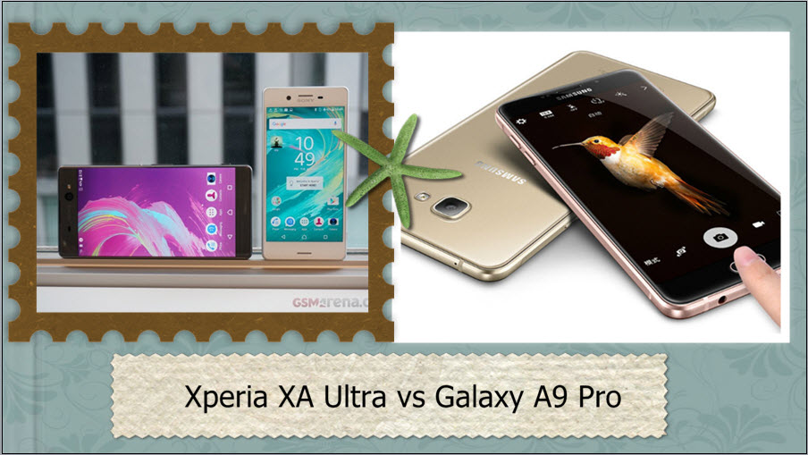 Galaxy A9 Pro vs Xperia XA Ultra