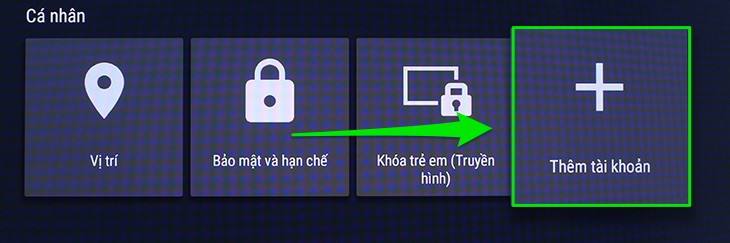 Chọn Thêm tài khoản