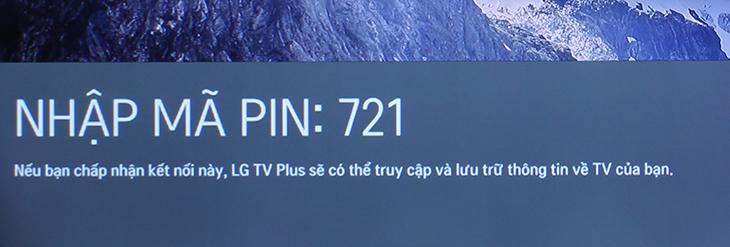Cách điều khiển Smart tivi LG 2016 bằng điện thoại > Mã PIN trên tivi