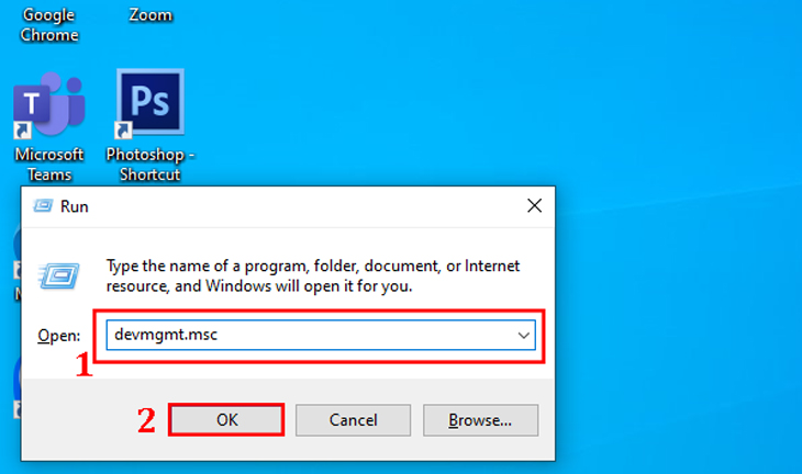 Bấm phím Windows + R rồi nhập devmgmt.msc, sau đó bấm Enter hoặc OK.