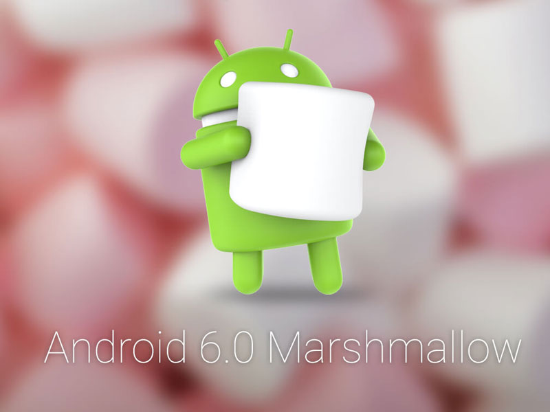 android 6.0 marshmallow android 6.0 marshmallow