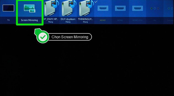 Chọn Screen Mirroring trên màn hình tivi