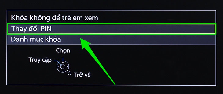 Cách đổi mã PIN trên Smart tivi Panasonic > Chọn Thay đổi PIN