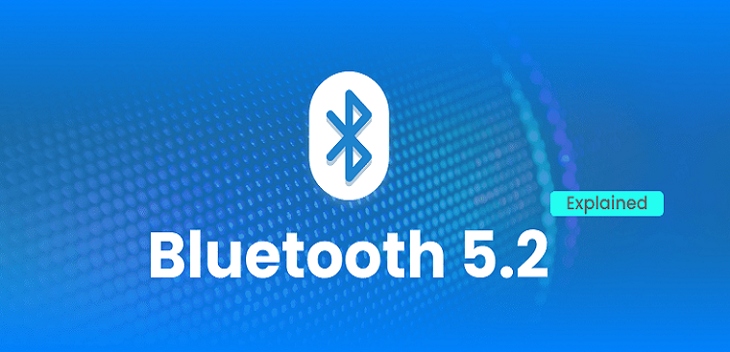 Các chuẩn Bluetooth trên điện thoại phổ biến hiện nay > Bluetooth 5.2