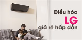 Top 5 điều hòa LG giá rẻ hấp dẫn