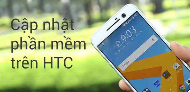 Cách cập nhật phần mềm cho điện thoại HTC