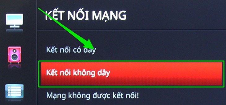 Chọn Kết nối không dây