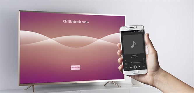 Cách phát nhạc từ điện thoại lên Smart tivi TCL 2016 bằng bluetooth