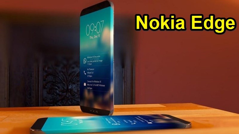 Lý giải nguyên nhân Nokia Edge gây sốt cộng đồng công nghệ Việt