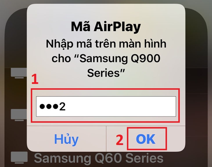 Nhập mật mã AirPlay xuất hiện trên tivi vào màn hình iPhone được yêu cầu. 
