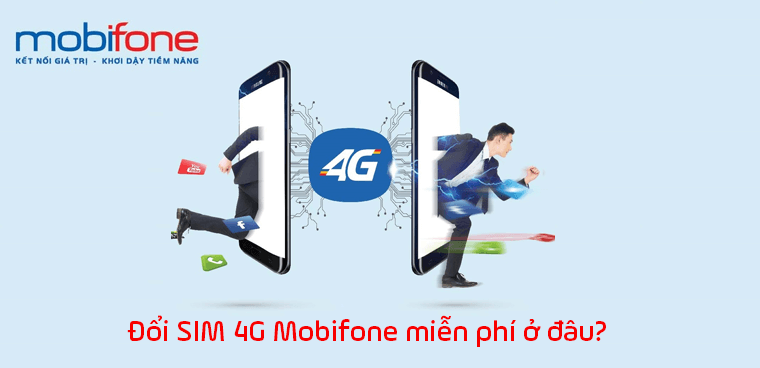 Hướng dẫn đổi SIM 4G Mobifone, danh sách cửa hàng hỗ trợ đổi SIM
