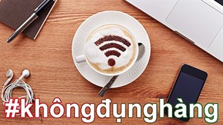 Bất ngờ với ý tưởng đặt pass Wifi vừa độc, vừa "ích nước - lợi nhà"!
