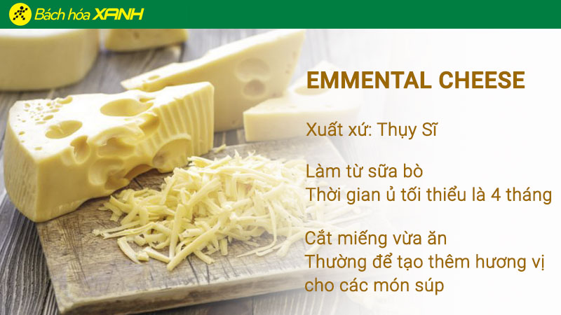 Emmental làm từ sữa bò, có màu vàng nhạt, vị chua nhẹ