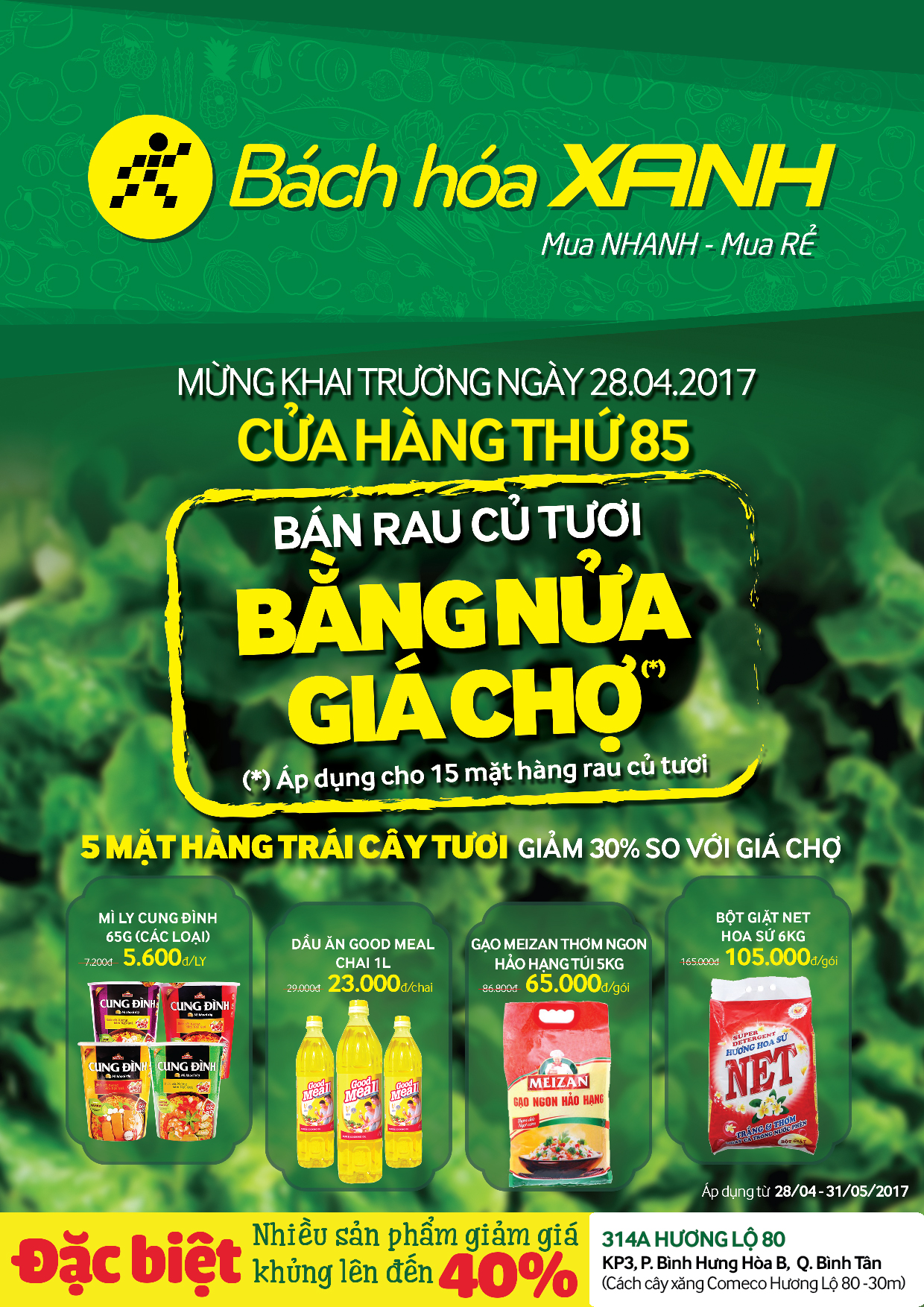 Siêu thị Bách hoá XANH 314A Hương Lộ 8 khai trường ngày 28/4/2017