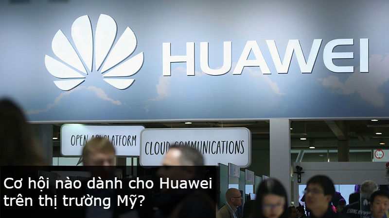 Huawei đến Mỹ, liệu có cướp được chén cơm của Apple, Samsung? Huawei đến Mỹ, liệu có cướp được chén cơm của Apple, Samsung?