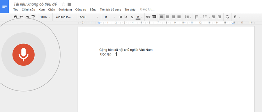 Bây giờ bạn chỉ cần nói những chữ mà bạn nhập vào văn bản