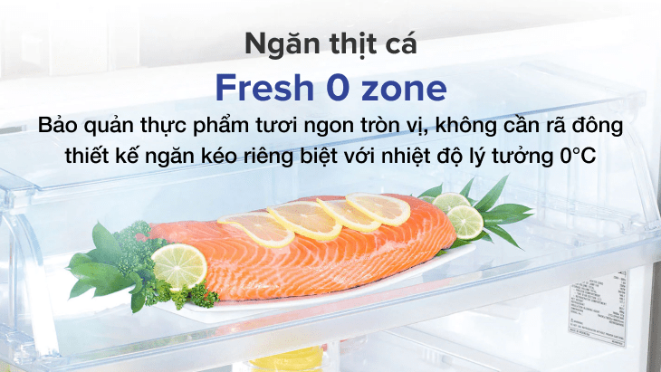 Ngăn chứa Fresh 0 Zone bảo quản thực phẩm tươi sống hiệu quả