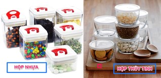 Nên chọn mua hộp đựng thức ăn bằng nhựa hay hộp thuỷ tinh?