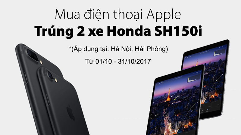 Mua iPhone, iPad trúng 2 xe Honda SH150i Mua iPhone, iPad trúng 2 xe Honda SH150i