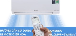 Hướng dẫn sử dụng remote điều hòa Samsung AR10MVFHGWKNSV