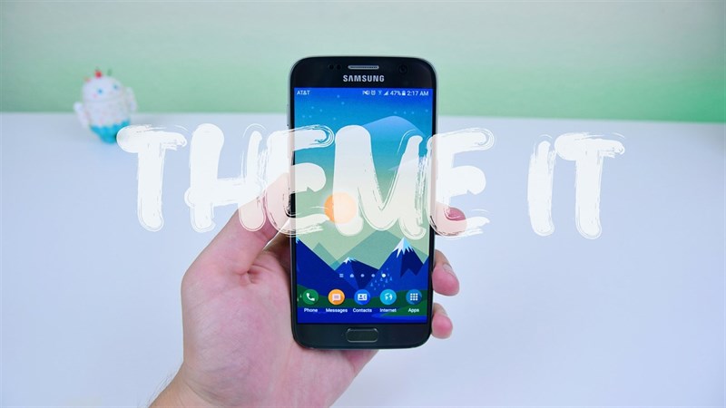 Mẹo Tự Thiết Kế Theme Theo Ý Thích Cho Smartphone Samsung