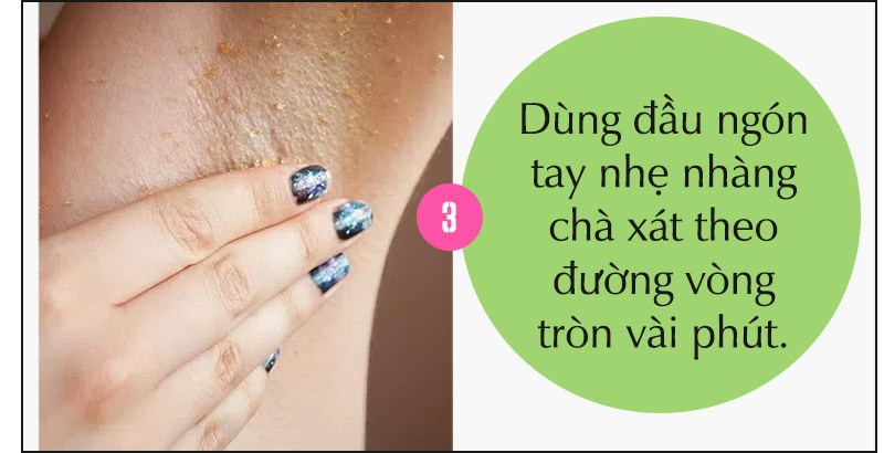 Dùng đầu ngón tay nhẹ nhàng chà xát theo đường vòng tròn vài phút