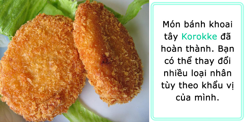 Bánh Korokke đã hoàn thành, bạn có thể làm các loại nhân ưa thích khác nhau