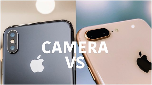 So sánh camera iPhone X và iPhone 8 Plus: Mắc hơn, chụp đẹp hơn?