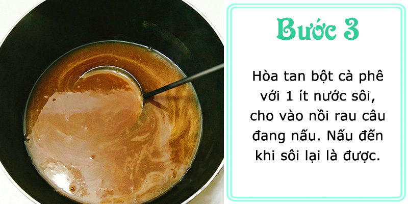 Hòa tan bột cà phê cho vào nồi rau câu