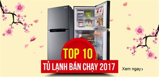 Top 10 tủ lạnh bán chạy nhất năm 2017 tại Kinh Nghiệm Hay