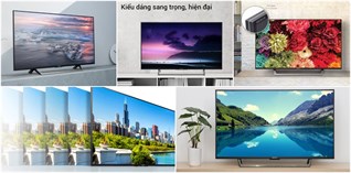 Top 5 tivi Sony bán chạy nhất tháng 1/2018, đáng mua cho dịp Tết này