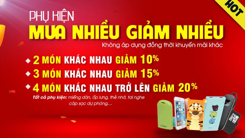 Phụ kiện mua nhiều giảm nhiều Phụ kiện mua nhiều giảm nhiều