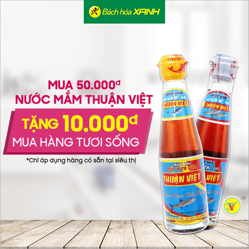 Mua 50.000đ nước mắm Thuận Việt tặng 10.000đ mua thực phẩm tươi sống