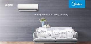 Các công nghệ độc đáo trên máy lạnh Midea