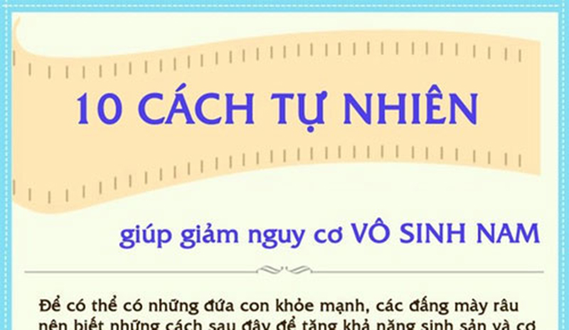 10 Cách tự nhiên giảm nguy cơ vô sinh nam