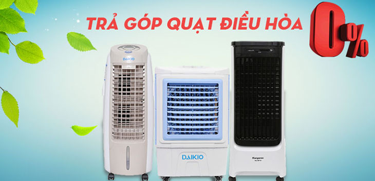 Top quạt điều hòa có trả góp với lãi suất 0%