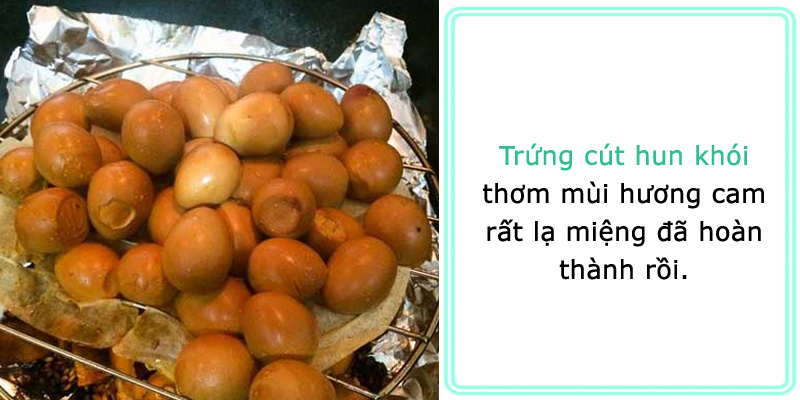 Trứng cút hun khói thơm mùi hương cam rất lạ miệng đã hoàn thành rồi